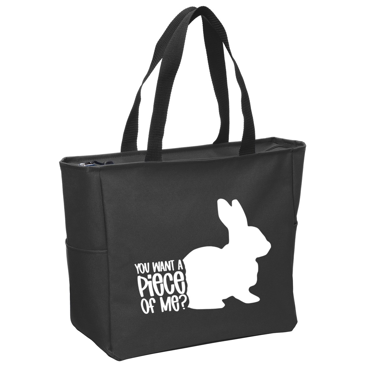 You Want A Piece Of Me Zip Tote Bag