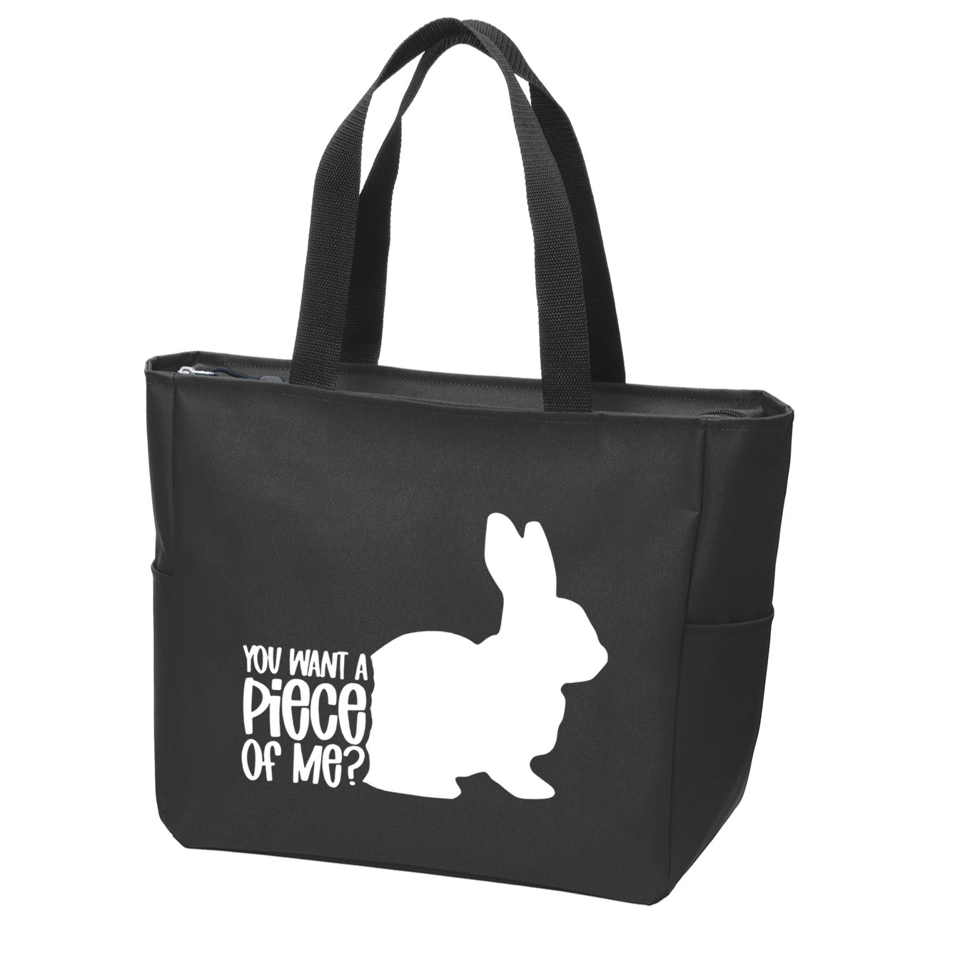 You Want A Piece Of Me Zip Tote Bag