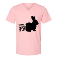 You Want A Piece Of Me V-Neck T-Shirt