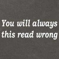 You Will Always This Read Wrong Cotton Canvas Backpack