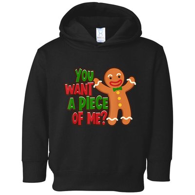 You Want A Piece Of Me Gingerbread Man Christmas Gift Idea Toddler Hoodie
