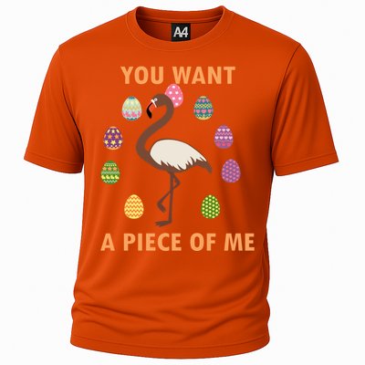 You Want A Piece Of Me Easter Day Cute Flamingo Meaningful Gift Cooling Performance Crew T-Shirt