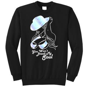 You Wont Break My Soul Funny Cow Girl Quote Music Sweatshirt