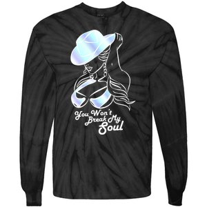 You Wont Break My Soul Funny Cow Girl Quote Music Tie-Dye Long Sleeve Shirt