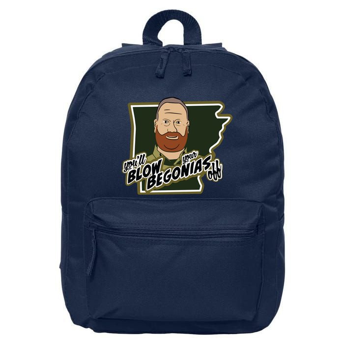 You Will Blow Your Begonias Off 16 in Basic Backpack