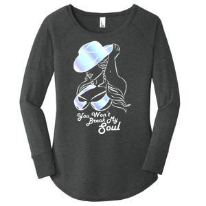 You Wont Break My Soul Renaissance Women's Perfect Tri Tunic Long Sleeve Shirt