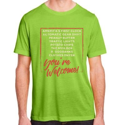 Youre Welcome Black History Month Pride African Inventors Adult ChromaSoft Performance T-Shirt