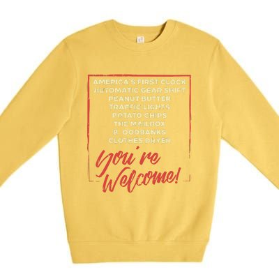 Youre Welcome Black History Month Pride African Inventors Premium Crewneck Sweatshirt