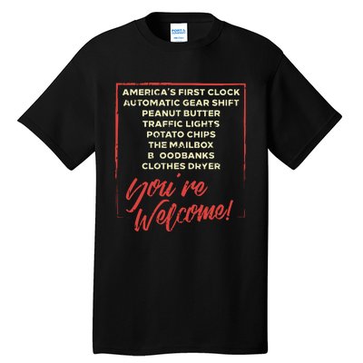 Youre Welcome Black History Month Pride African Inventors Tall T-Shirt