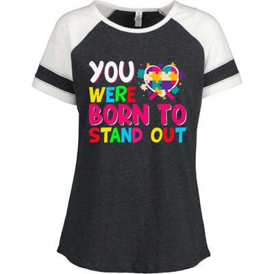 You Were Born To Stand Out Autism Awareness ASD Motivational Enza Ladies Jersey Colorblock Tee