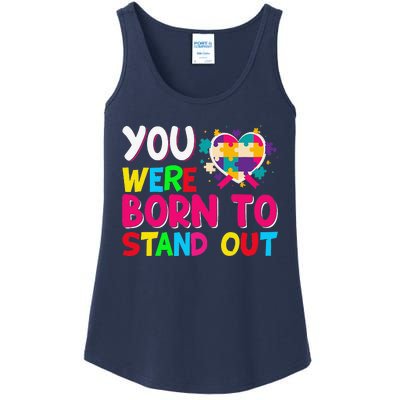 You Were Born To Stand Out Autism Awareness ASD Motivational Ladies Essential Tank