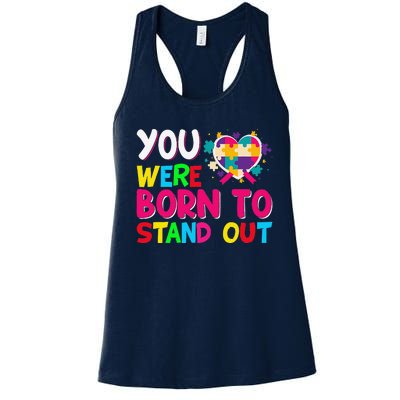 You Were Born To Stand Out Autism Awareness ASD Motivational Women's Racerback Tank