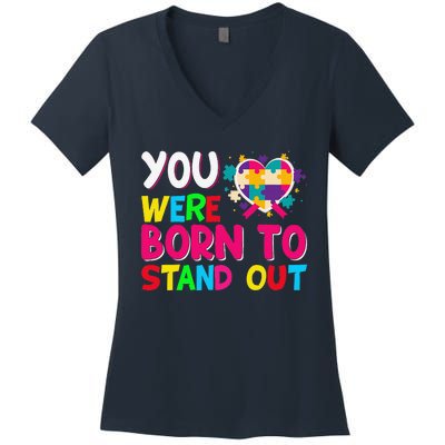 You Were Born To Stand Out Autism Awareness ASD Motivational Women's V-Neck T-Shirt