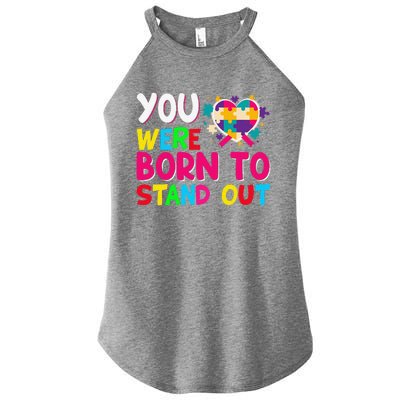 You Were Born To Stand Out Autism Awareness ASD Motivational Women's Perfect Tri Rocker Tank