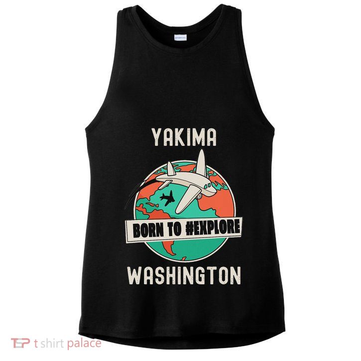 Yakima Washington Born To Explore Travel Lover Ladies PosiCharge Tri-Blend Wicking Tank