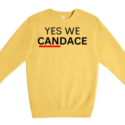 Yes We Candace Pro Candace Owens Premium Crewneck Sweatshirt