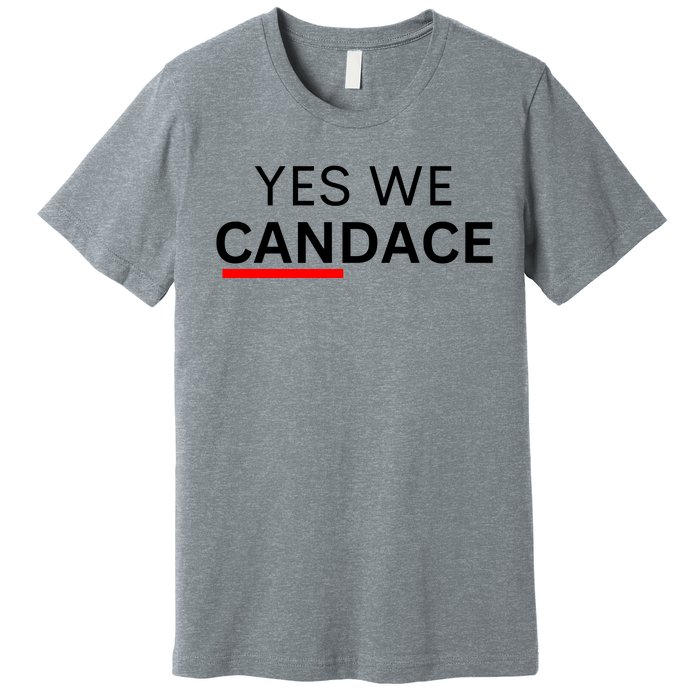 Yes We Candace Pro Candace Owens Premium T-Shirt