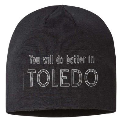 You Will Do Better In Toledo Ohio 419 Sustainable Beanie