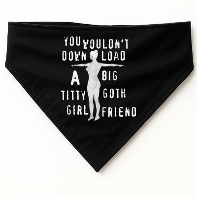 You Wouldn’T Download A Big Titty Goth Girlfriend USA-Made Doggie Bandana
