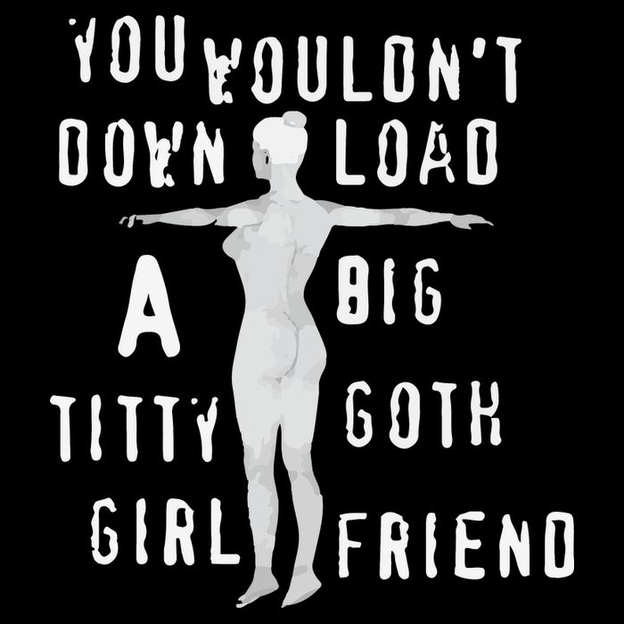You Wouldn’T Download A Big Titty Goth Girlfriend Cooling Performance Crew T-Shirt