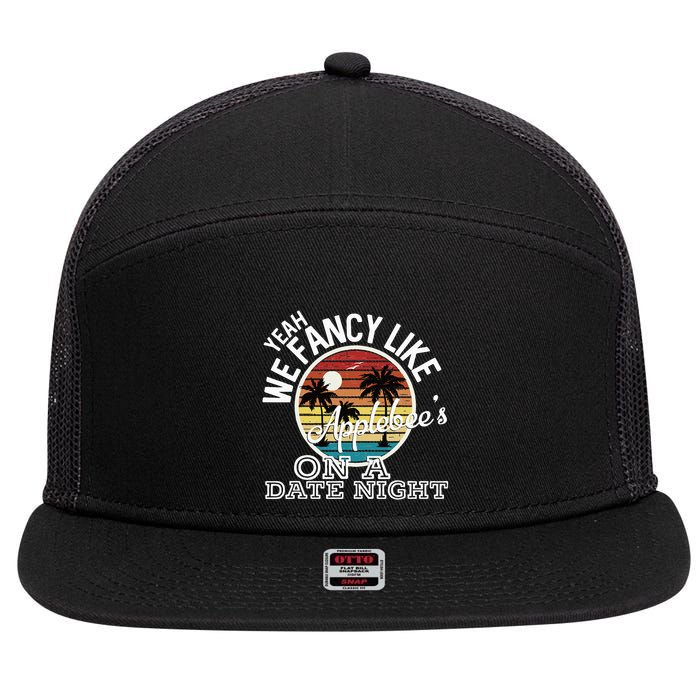 Yeah We Fancy Like A.P.P.L.E.B.E.E.S On A Date Night Country Music 7 Panel Mesh Trucker Snapback Hat