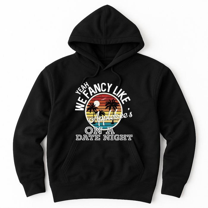 Yeah We Fancy Like A.P.P.L.E.B.E.E.S On A Date Night Country Music Hoodie
