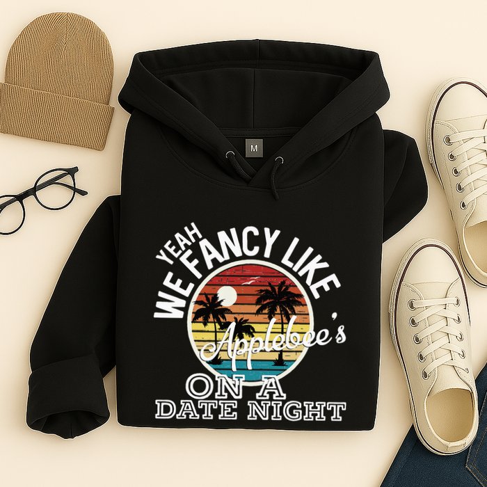 Yeah We Fancy Like A.P.P.L.E.B.E.E.S On A Date Night Country Music Hoodie