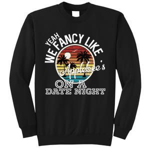 Yeah We Fancy Like A.P.P.L.E.B.E.E.S On A Date Night Country Music Sweatshirt