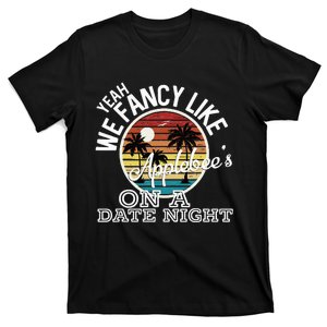 Yeah We Fancy Like A.P.P.L.E.B.E.E.S On A Date Night Country Music T-Shirt