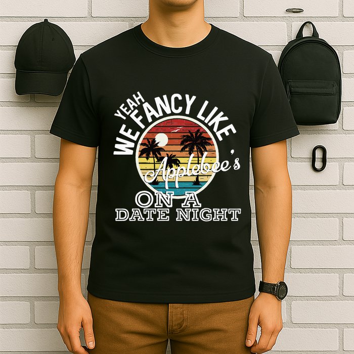 Yeah We Fancy Like A.P.P.L.E.B.E.E.S On A Date Night Country Music T-Shirt