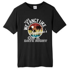 Yeah We Fancy Like A.P.P.L.E.B.E.E.S On A Date Night Country Music Tall Fusion ChromaSoft Performance T-Shirt