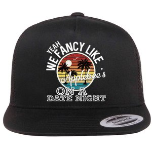 Yeah We Fancy Like A.P.P.L.E.B.E.E.S On A Date Night Country Music Flat Bill Trucker Hat