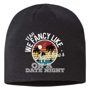 Yeah We Fancy Like A.P.P.L.E.B.E.E.S On A Date Night Country Music Sustainable Beanie