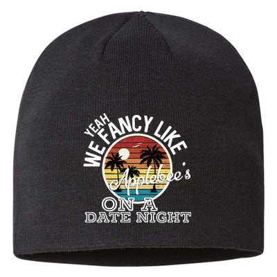 Yeah We Fancy Like A.P.P.L.E.B.E.E.S On A Date Night Country Music Sustainable Beanie