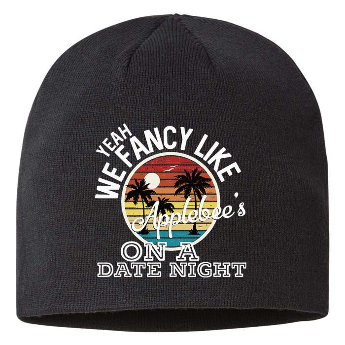 Yeah We Fancy Like A.P.P.L.E.B.E.E.S On A Date Night Country Music Sustainable Beanie