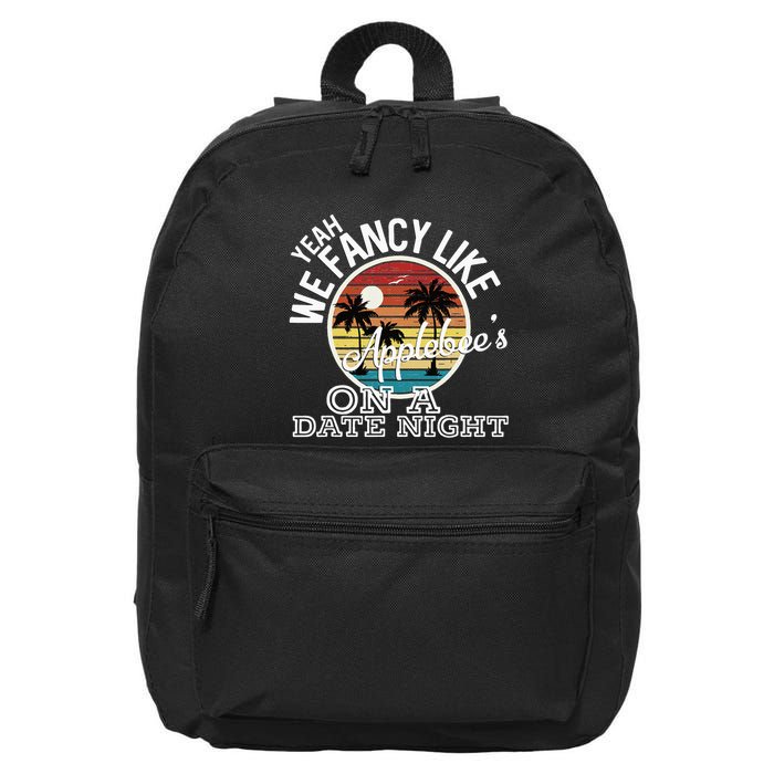 Yeah We Fancy Like A.P.P.L.E.B.E.E.S On A Date Night Country Music 16 in Basic Backpack