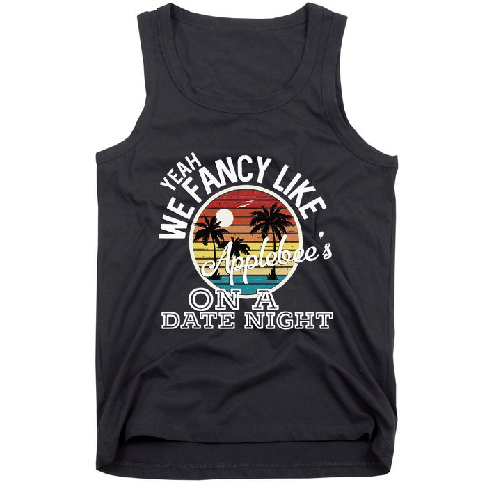 Yeah We Fancy Like A.P.P.L.E.B.E.E.S On A Date Night Country Music Tank Top