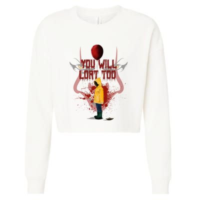 You Will Float Too Horro Clown Halloween Scary Cropped Pullover Crew