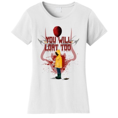 You Will Float Too Horro Clown Halloween Scary Women's T-Shirt