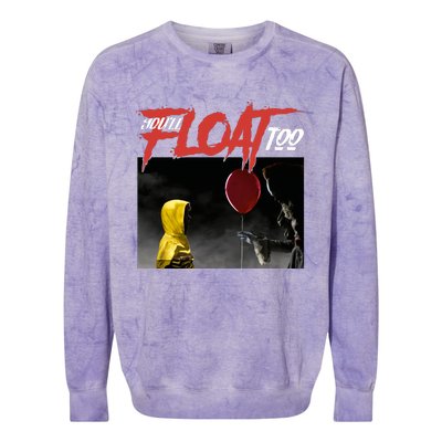 You Will Float Too Movie Scary Halloween Horror Scream Pennywise Colorblast Crewneck Sweatshirt