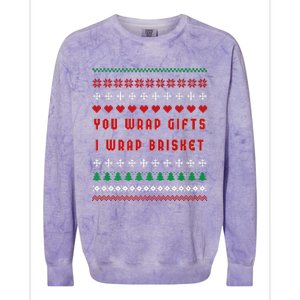 You Wrap Gifts I Wrap Brisket Ugly Christmas Sweater Colorblast Crewneck Sweatshirt