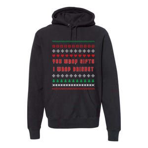 You Wrap Gifts I Wrap Brisket Ugly Christmas Sweater Premium Hoodie