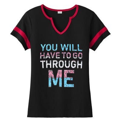 You Will Have To Go Through Me Funny Lgbtq Transg Pride Flag Ladies Halftime Notch Neck Tee