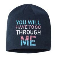 You Will Have To Go Through Me Funny Lgbtq Transg Pride Flag Sustainable Beanie