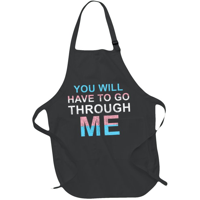 You Will Have To Go Through Me Lgbtq Ally Statrement Apron