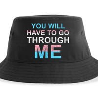 You Will Have To Go Through Me Lgbtq Ally Statrement Sustainable Bucket Hat