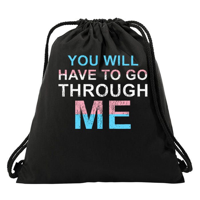 You Will Have To Go Through Me Lgbtq Ally Statrement Drawstring Bag