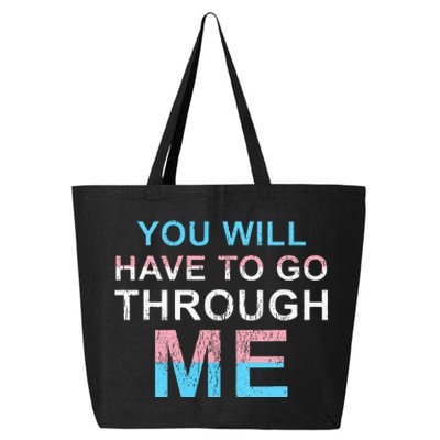 You Will Have To Go Through Me Lgbtq Ally Statrement 25L Jumbo Tote