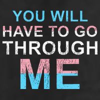 You Will Have To Go Through Me Lgbtq Ally Statrement Golf Towel