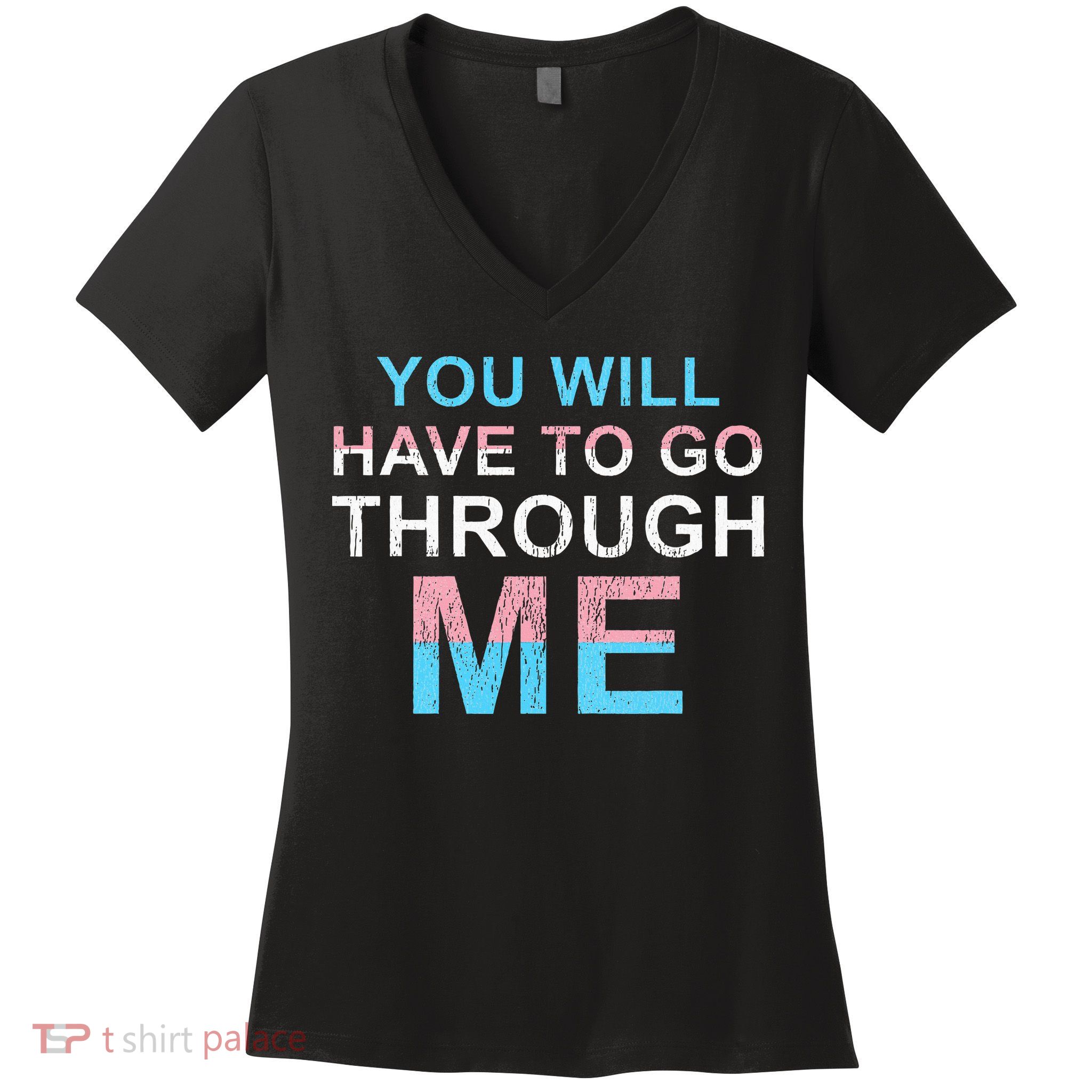 You Will Have To Go Through Me Lgbtq Ally Statrement Women's V-Neck T-Shirt